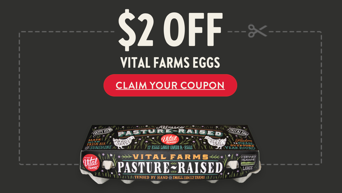 Super Rare & Highvalue 2/1 Vital Farms Eggs Coupon Print Now